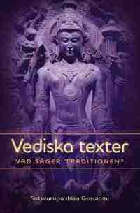 bokomslag Vediska texter : vad säger traditionen?