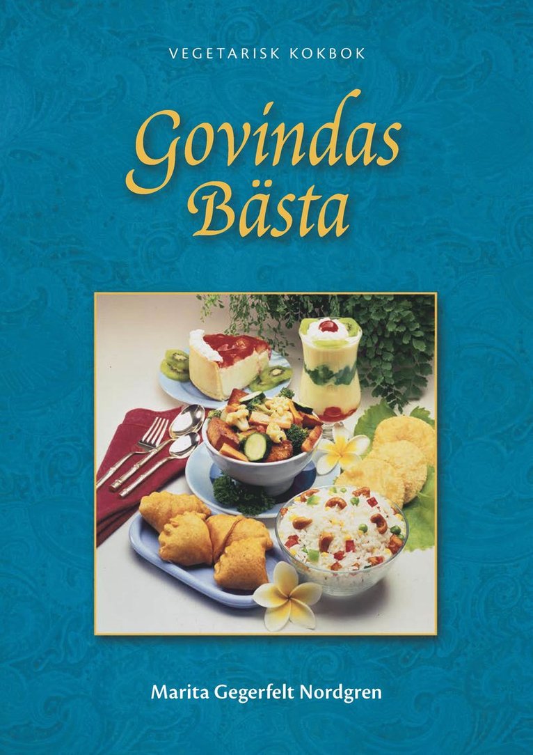 Govindas bästa : vegetarisk kokbok 1