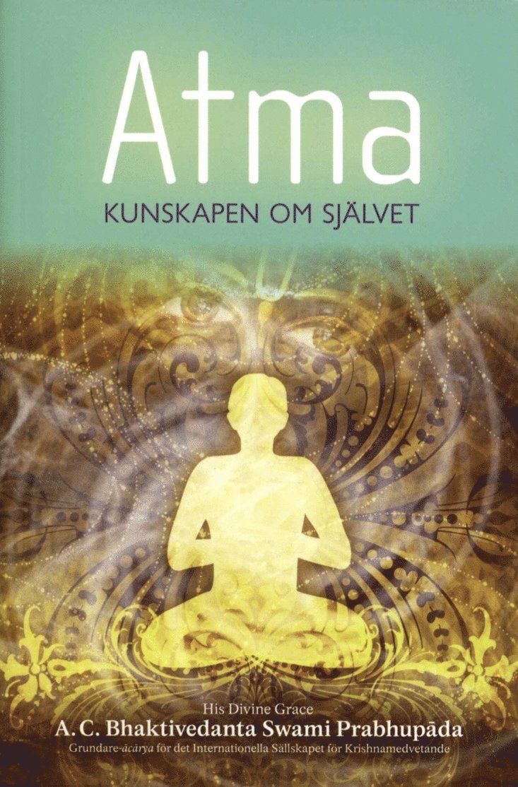 Atma : kunskapen om självet 1