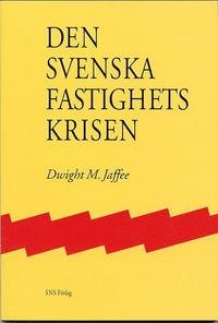 bokomslag Den svenska fastighetskrisen