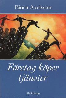 Björn Axelsson - Företag köper tjänster, Häftad