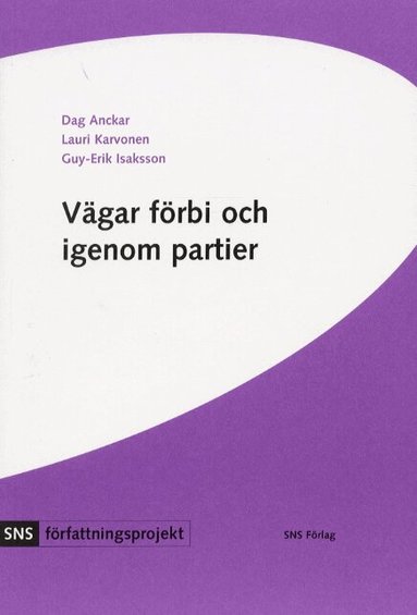 Dag Anckar - Vägar förbi och igenom partier, Häftad