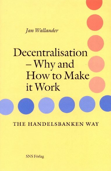 bokomslag Decentralisation : Why and how to make it work