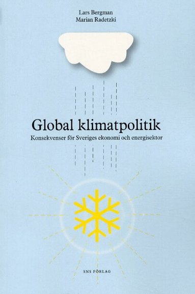 Lars Bergman, Marian Radetzki - Global klimatpolitik, Häftad