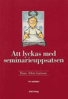 Att lyckas med seminarieuppsatsen