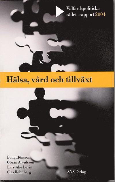 Hälsa och tillväxt : Vad betyder sjukvården? 1