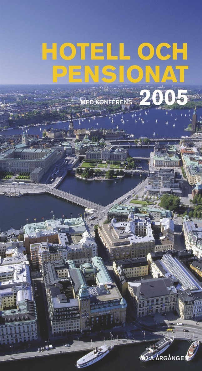 Svenska turistföreningen - Hotell och pensionat 2005, Häftad