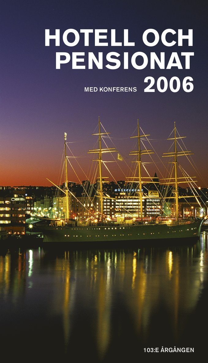 Svenska Turistföreningen - Hotell och pensionat 2006, Häftad