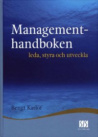 bokomslag Managementhandboken - leda, styra och utveckla