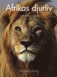 bokomslag Afrikas djurliv : Safariguide