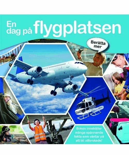Berätta mer : en dag på flygplatsen, Inbunden