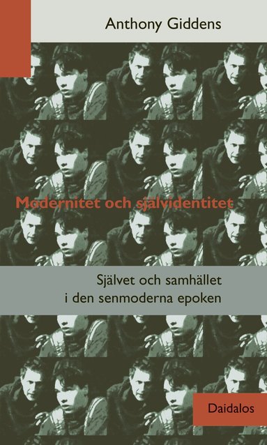 Anthony Giddens - Modernitet och självidentitet, Häftad