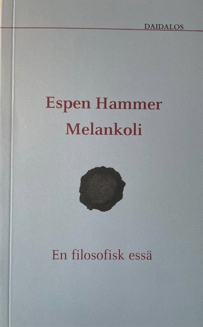 Melankoli : en filosofisk essä 1