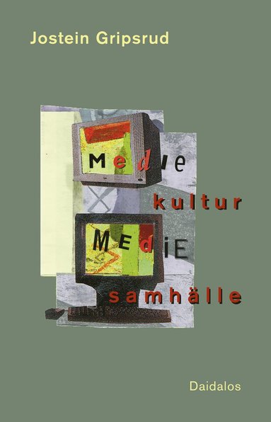 Jostein Gripsrud - Mediekultur och mediesamhälle, Häftad