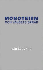 bokomslag Monoteism och våldets språk