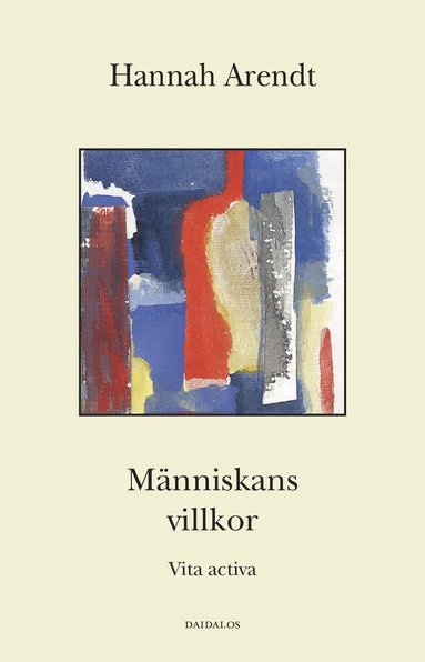 Hannah Arendt - Människans villkor, Häftad