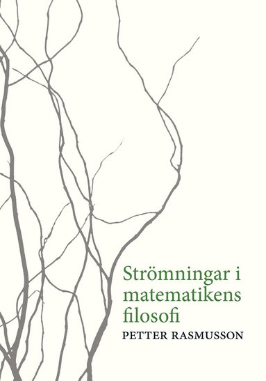 bokomslag Strömningar i matematikens filosofi