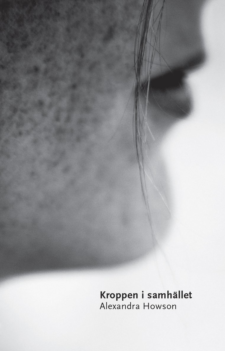 Alexandra Howson - Kroppen i samhället, Häftad