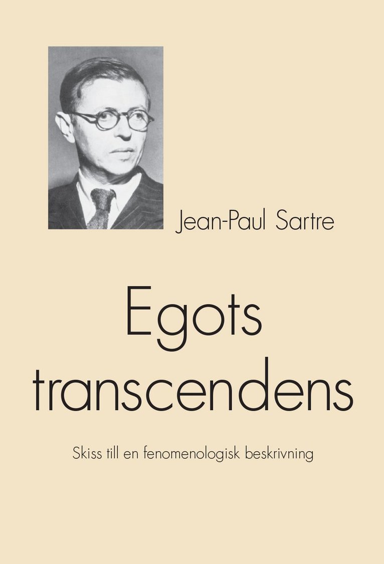 Jean-Paul Sartre - Egots transcendens : skiss till en fenomenologisk beskrivning, Häftad