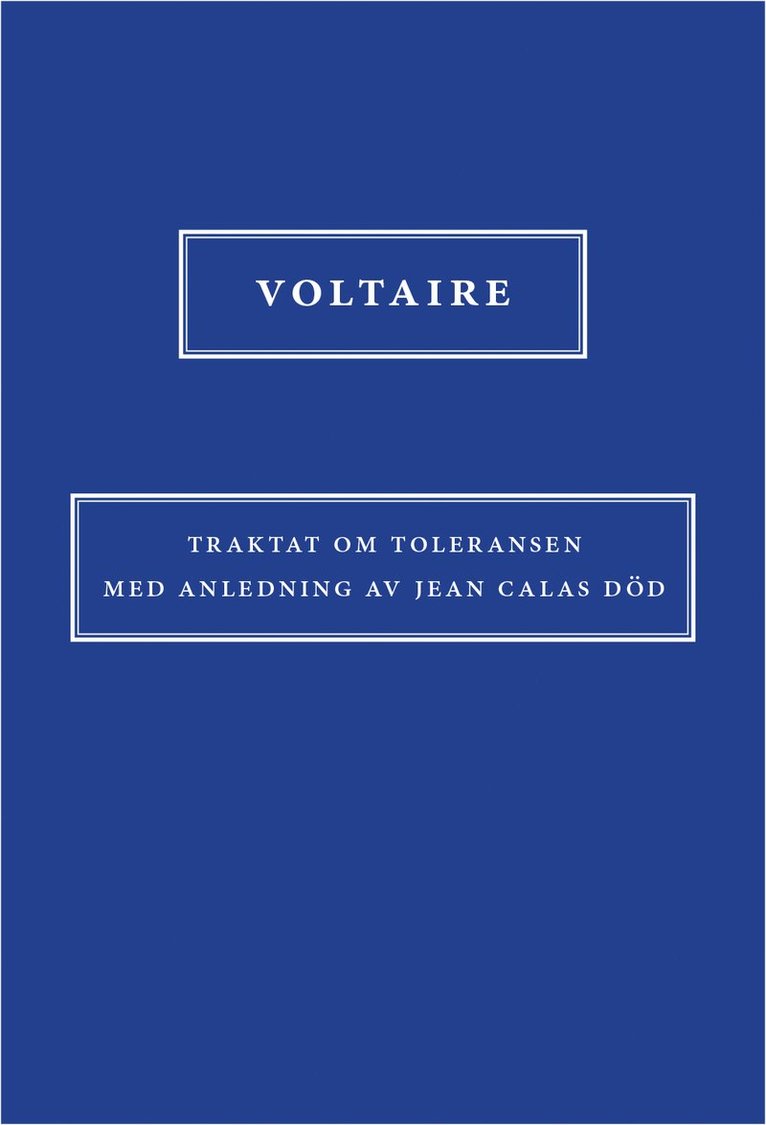 Voltaire - Traktat om toleransen med anledning av Jean Calas död, Inbunden