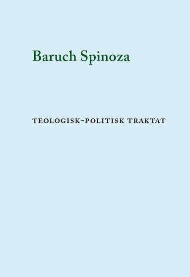 Baruch Spinoza - Teologisk-politisk traktat, Häftad