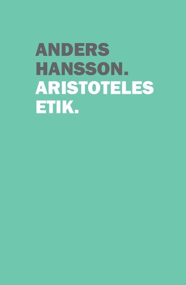 bokomslag Aristoteles etik