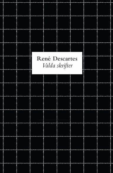 René Descartes - Valda skrifter, Häftad