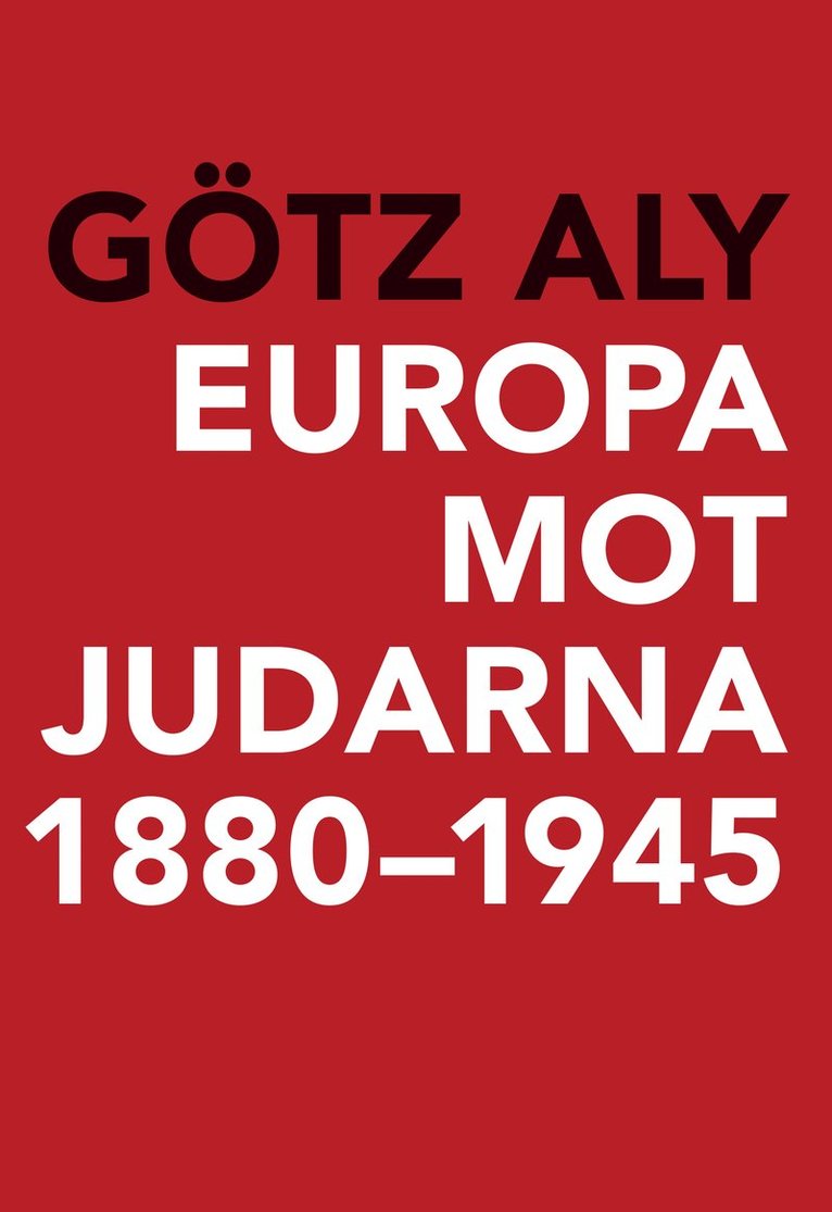 Europa mot judarna 1880-1945 1