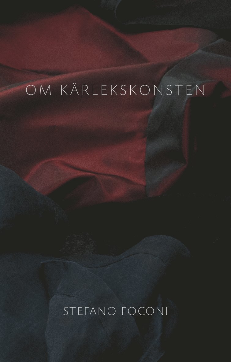 Om kärlekskonsten : essä om älskog, begär, njutning, kön och identitet 1