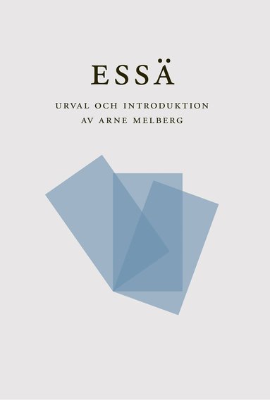 Arne Melberg - Essä : uval och inledning av Arne Melberg, Häftad