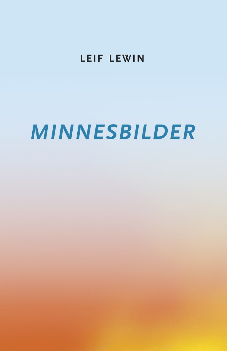 Leif Lewin - Minnesbilder, Inbunden