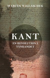 bokomslag Kant : en revolution i tänkandet