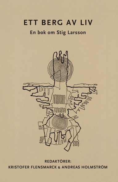 bokomslag Ett berg av liv : en bok om Stig Larsson
