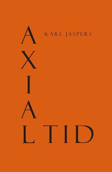 Karl Jaspers - Axialtid, Häftad