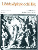 Anita Liepe, Ralph Edenhem - Skåne I:3 : Löddeköpinge och Högs kyrkor. Harjagers härad, Häftad