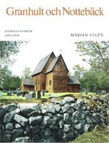 Småland II:4 : Granhults och Nottebäcks kyrkor. Uppvidinge härad