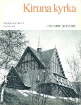 Fredric Bedoire - Lappland I:1 : Kiruna kyrka, Häftad