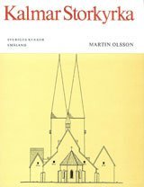 bokomslag Småland III:2 : Kalmar Storkyrka