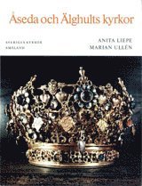 Anita Liepe, Marian Ullén - Småland VI:1 : Åseda och Älghults kyrkor. Uppvidinge härad, Häftad
