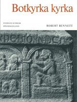 Robert Bennett - Botkyrka kyrka : Södermanland, Häftad