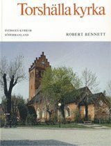 Robert Bennett - Södermanland V:2 : Torshälla kyrka, Inbunden