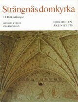 Erik Bohrn, Åke Nisbeth - Södermanland 1:3 : Strängnäs domkyrka 1:3, kalkmålningar, Inbunden