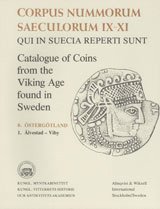 bokomslag Corpus Nummorum, 8. Östergötland 1 : Catalogue of Coins from the Viking Age found in Sweden