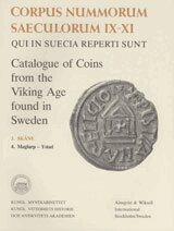 Brita Malmer, Lars O. Lagerqvist - Corpus Nummorum, 3. Skåne 4 : Catalogue of Coins from the Viking Age found in Sweden, Häftad