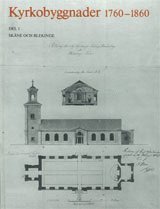 bokomslag Kyrkobyggnader 1760-1860 : Del 1. Skåne och Blekinge