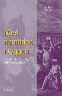 bokomslag Med framtiden i ryggen