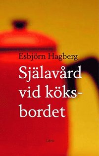 bokomslag Själavård vid köksbordet