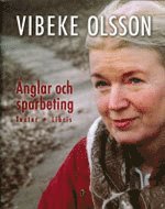 Vibeke Olsson Falk - Änglar och sparbeting, Inbunden