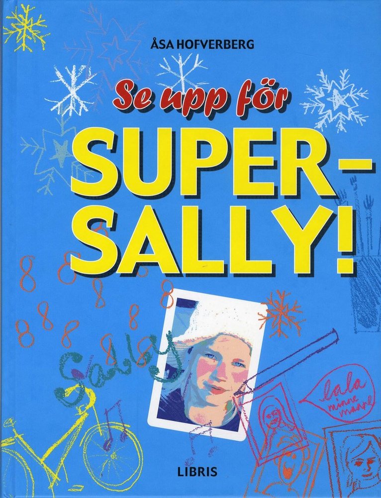 Se upp för Super-Sally! 1