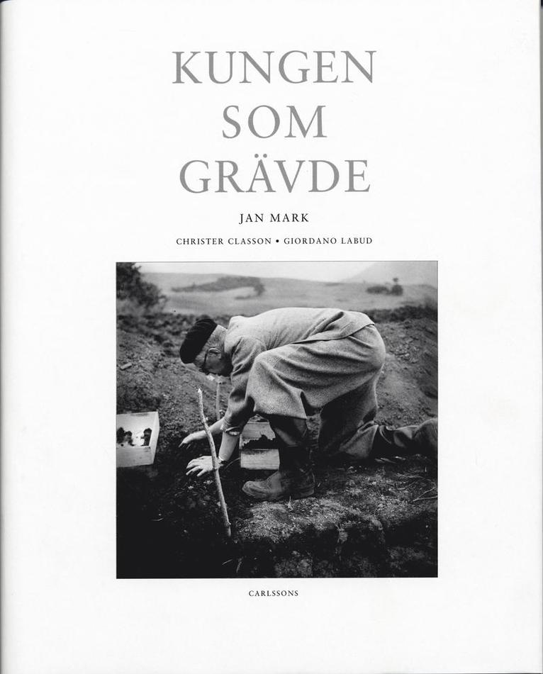 Kungen som grävde : Gustaf VI Adolf i Italien